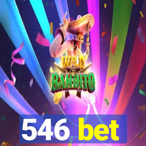 546 bet